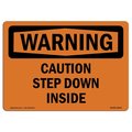 Signmission OSHA WARNING Sign, Caution Step Down Inside, 24in X 18in Decal, 24" W, 18" H, Landscape OS-WS-D-1824-L-12014